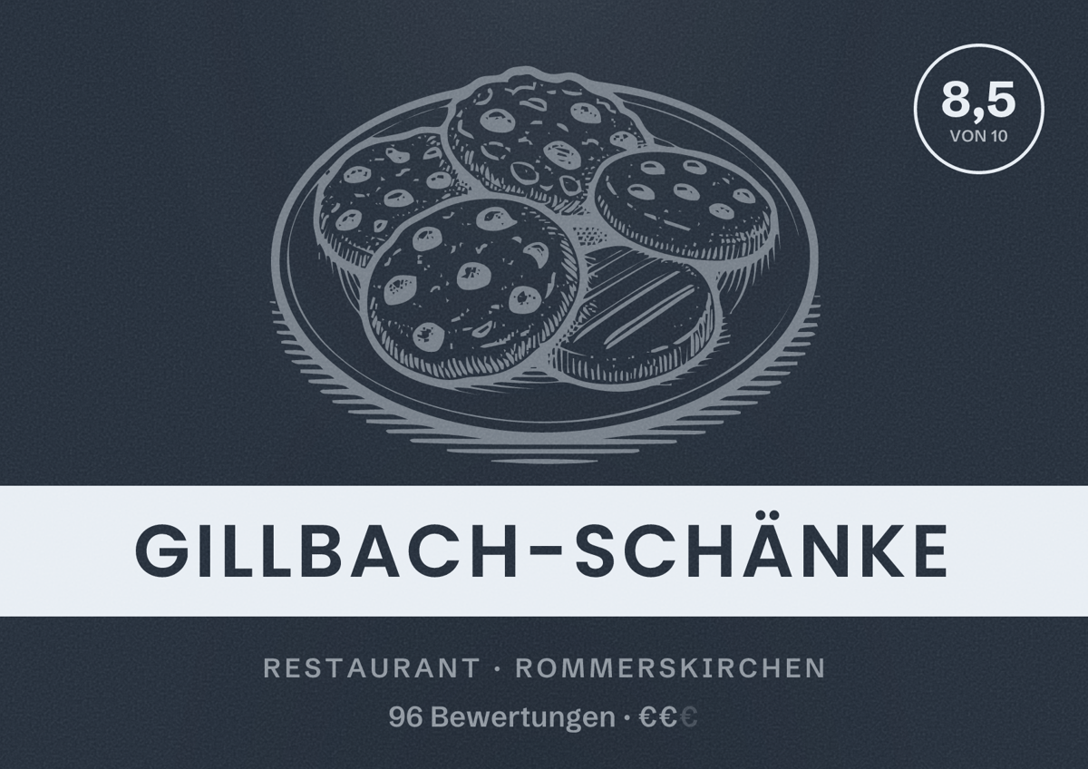 Illustriertes Poster von Gillbach-Schänke, Restaurant in Rommerskirchen: Bewertung 8,5 von 10 aus 96 Bewertungen, Preisniveau €€