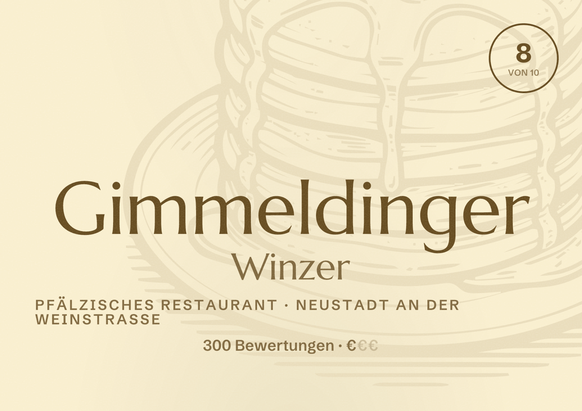 Illustriertes Poster von Gimmeldinger Winzer, Pfälzisches Restaurant in Neustadt an der Weinstraße: Bewertung 8 von 10 aus 300 Bewertungen, Preisniveau €