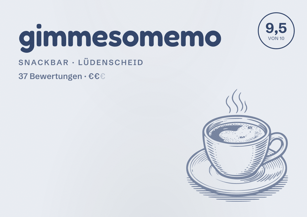 Illustriertes Poster von gimmesomemo, Snackbar in Lüdenscheid: Bewertung 9,5 von 10 aus 37 Bewertungen, Preisniveau €€