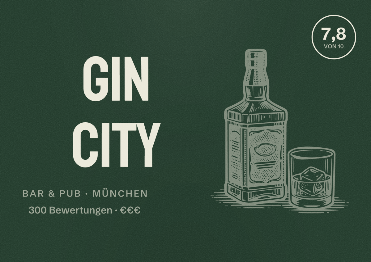 Illustriertes Poster von Gin City, Bar & Pub in München: Bewertung 7,8 von 10 aus 300 Bewertungen, Preisniveau €€€