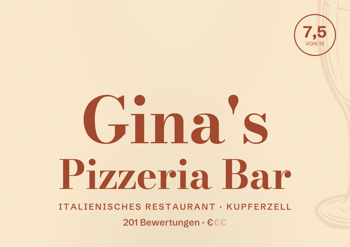 Illustriertes Poster von Gina's Pizzeria Bar, Italienisches Restaurant in Kupferzell: Bewertung 7,5 von 10 aus 201 Bewertungen, Preisniveau €