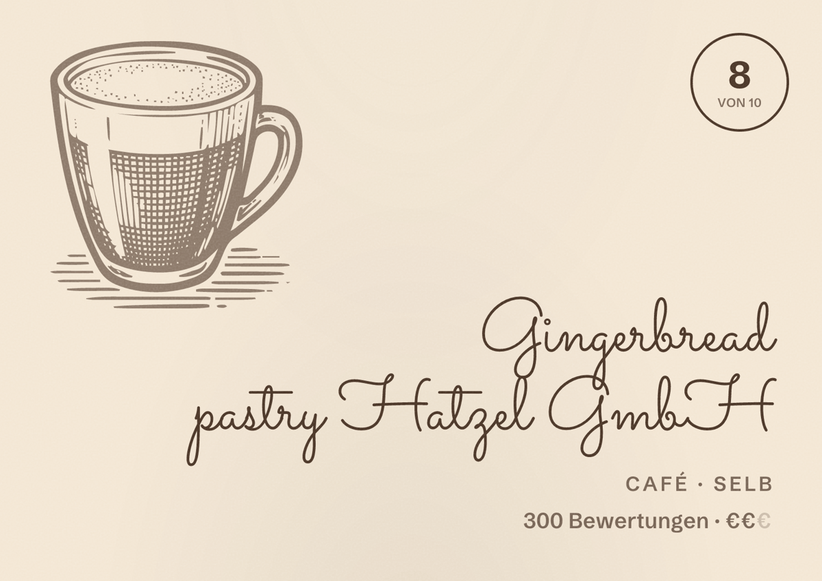 Illustriertes Poster von Gingerbread pastry Hatzel GmbH, Café in Selb: Bewertung 8 von 10 aus 300 Bewertungen, Preisniveau €€