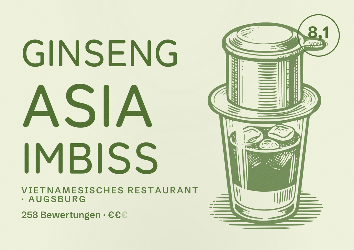 Illustriertes Poster von Ginseng Asia Imbiss, Vietnamesisches Restaurant in Augsburg: Bewertung 8,1 von 10 aus 258 Bewertungen, Preisniveau €€