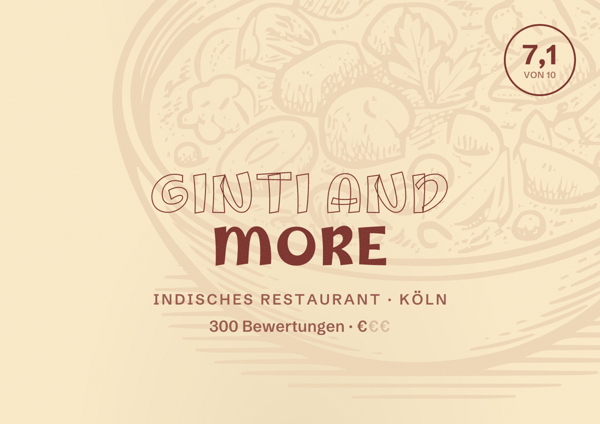 Illustriertes Poster von Ginti and More, Indisches Restaurant in Köln: Bewertung 7,1 von 10 aus 300 Bewertungen, Preisniveau €