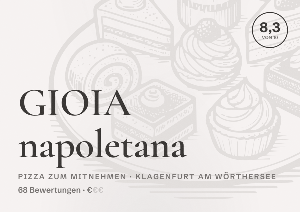 Illustriertes Poster von GIOIA napoletana, Pizza zum Mitnehmen in Klagenfurt am Wörthersee: Bewertung 8,3 von 10 aus 68 Bewertungen, Preisniveau €