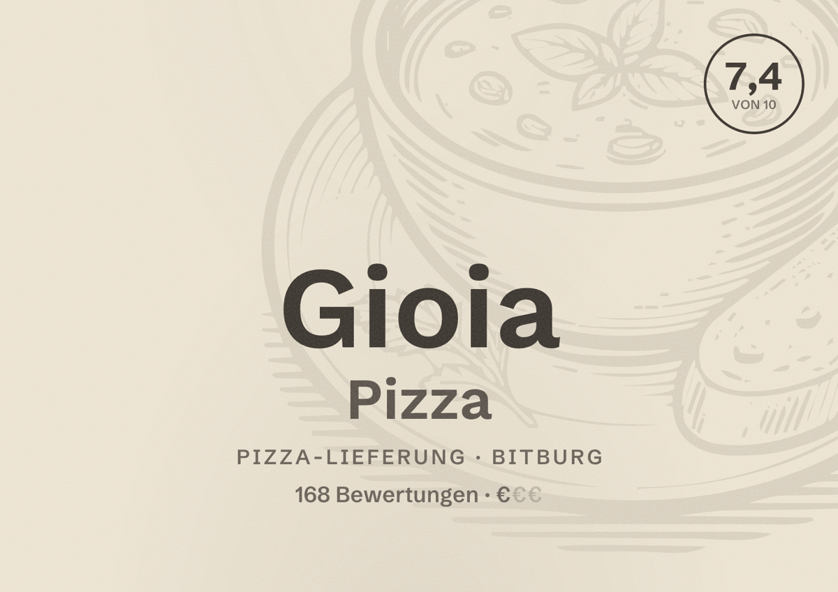 Illustriertes Poster von Gioia Pizza, Pizza-Lieferung in Bitburg: Bewertung 7,4 von 10 aus 168 Bewertungen, Preisniveau €