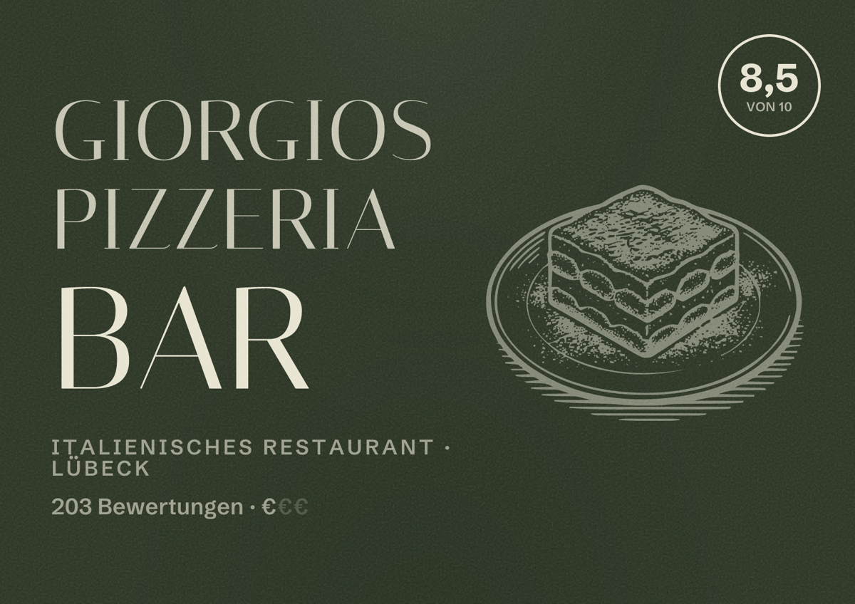 Illustriertes Poster von Giorgios Pizzeria Bar, Italienisches Restaurant in Lübeck: Bewertung 8,5 von 10 aus 203 Bewertungen, Preisniveau €