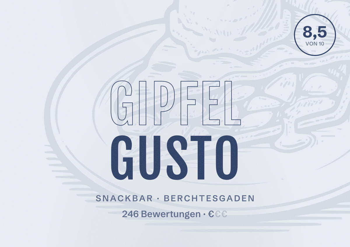Illustriertes Poster von Gipfel Gusto, Snackbar in Berchtesgaden: Bewertung 8,5 von 10 aus 246 Bewertungen, Preisniveau €