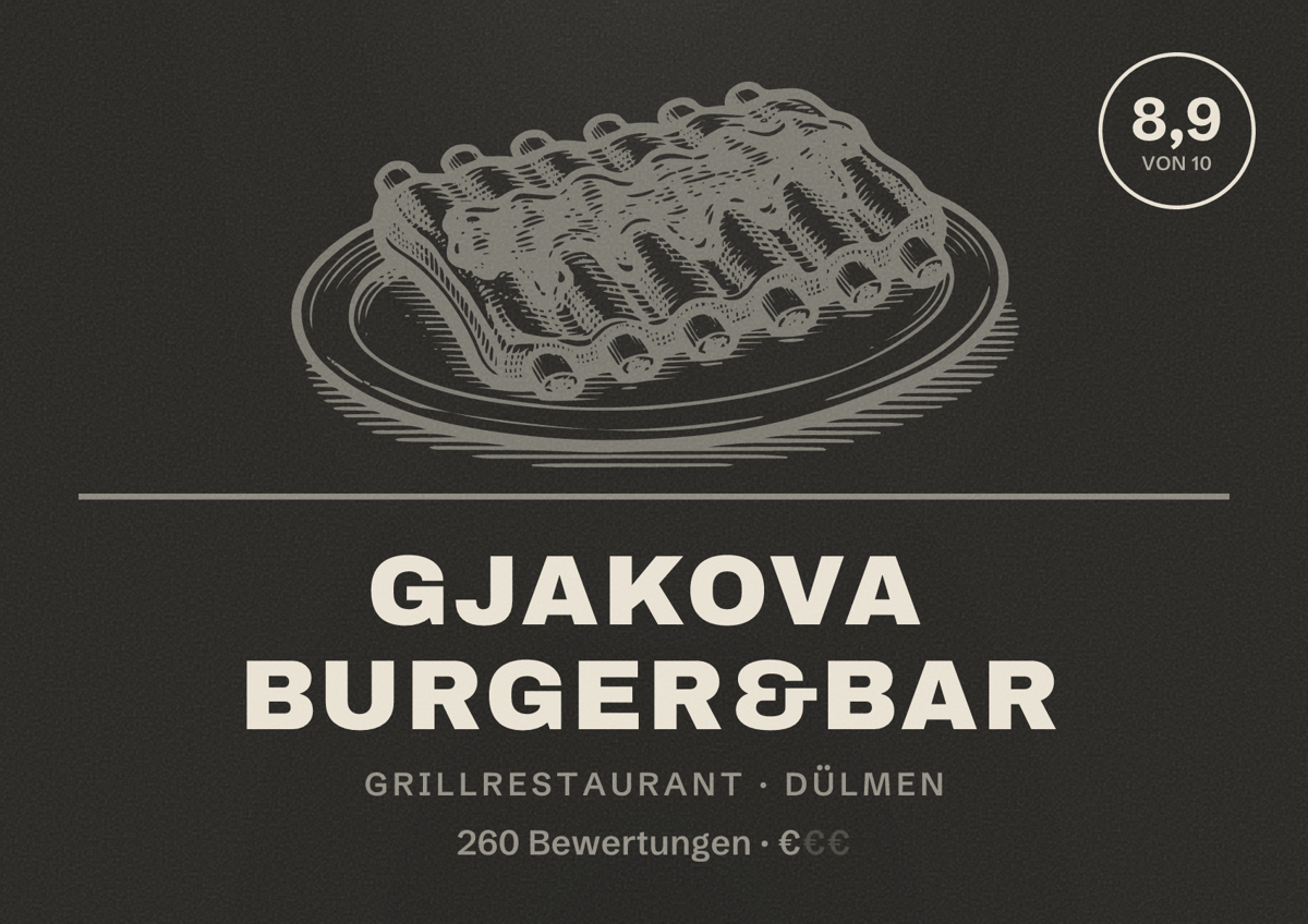 Illustriertes Poster von Gjakova Burger&Bar, Grillrestaurant in Dülmen: Bewertung 8,9 von 10 aus 260 Bewertungen, Preisniveau €