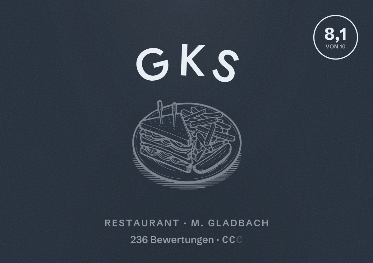 Illustriertes Poster von GKS, Restaurant in M. Gladbach: Bewertung 8,1 von 10 aus 236 Bewertungen, Preisniveau €€