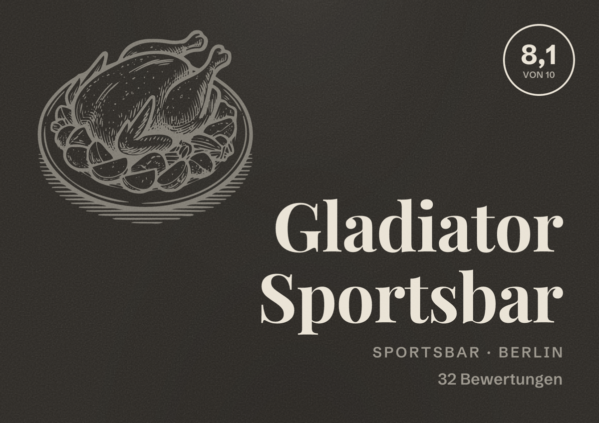 Illustriertes Poster von Gladiator Sportsbar, Sportsbar in Berlin: Bewertung 8,1 von 10 aus 32 Bewertungen