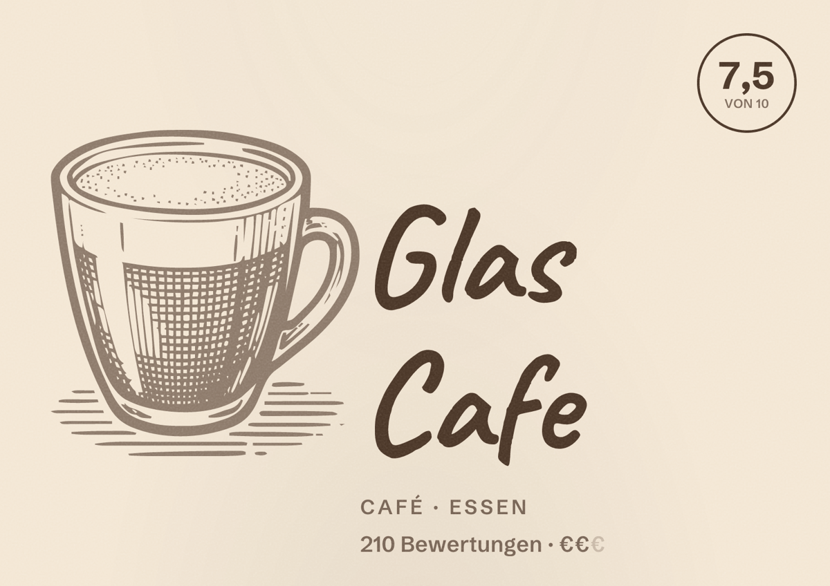 Illustriertes Poster von Glas Cafe, Café in Essen: Bewertung 7,5 von 10 aus 210 Bewertungen, Preisniveau €€
