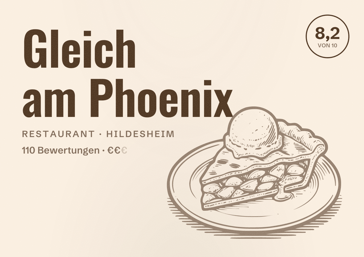 Illustriertes Poster von Gleich am Phoenix, Restaurant in Hildesheim: Bewertung 8,2 von 10 aus 110 Bewertungen, Preisniveau €€