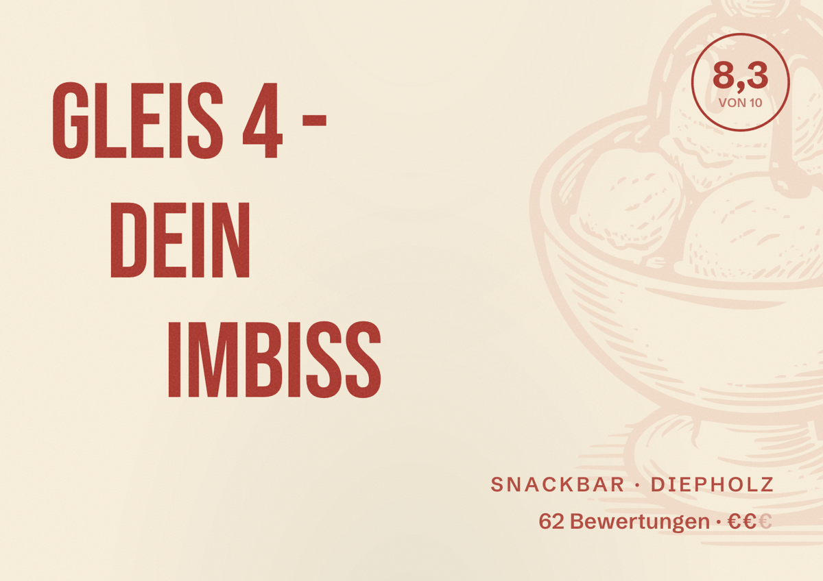 Illustriertes Poster von Gleis 4 - Dein Imbiss, Snackbar in Diepholz: Bewertung 8,3 von 10 aus 62 Bewertungen, Preisniveau €€