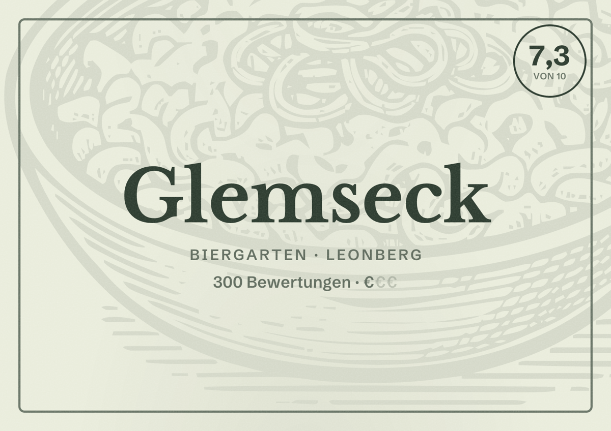 Illustriertes Poster von Glemseck, Biergarten in Leonberg: Bewertung 7,3 von 10 aus 300 Bewertungen, Preisniveau €