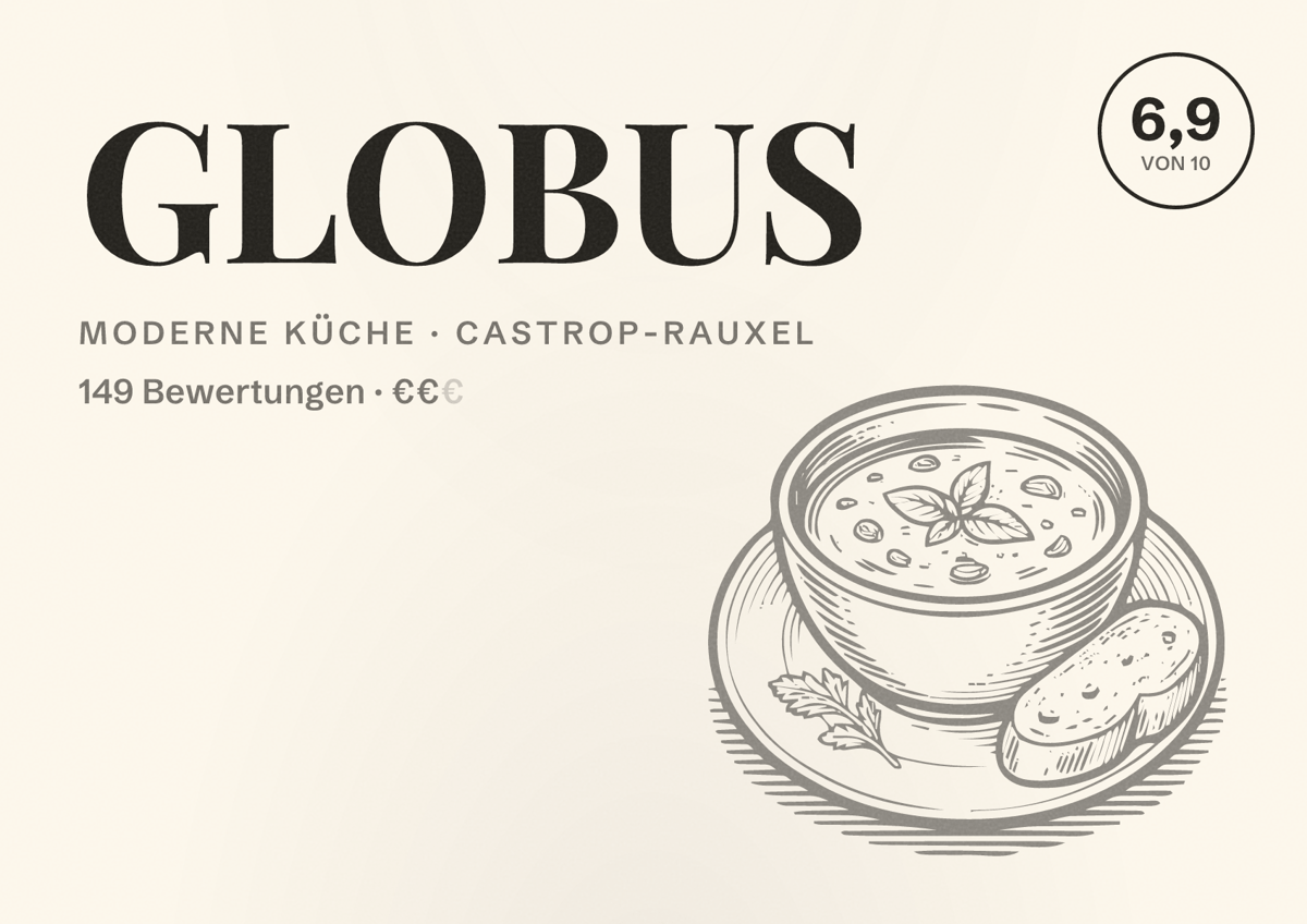 Illustriertes Poster von GLOBUS, Moderne Küche in Castrop-Rauxel: Gästebewertung 6,9 von 10 aus 149 Bewertungen