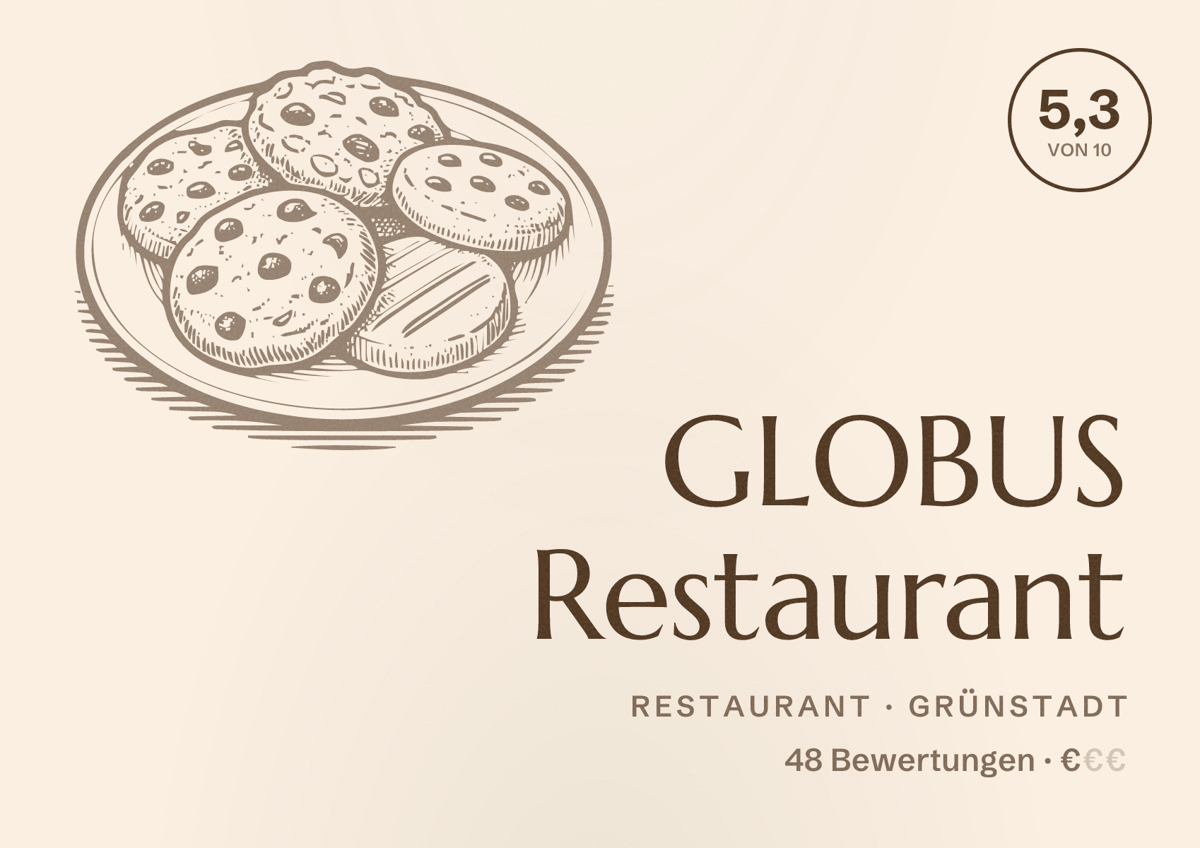 Illustriertes Poster von GLOBUS Restaurant, Restaurant in Grünstadt: Bewertung 5,3 von 10 aus 48 Bewertungen, Preisniveau €