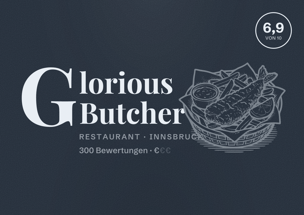 Illustriertes Poster von Glorious Butcher, Restaurant in Innsbruck: Bewertung 6,9 von 10 aus 300 Bewertungen, Preisniveau €