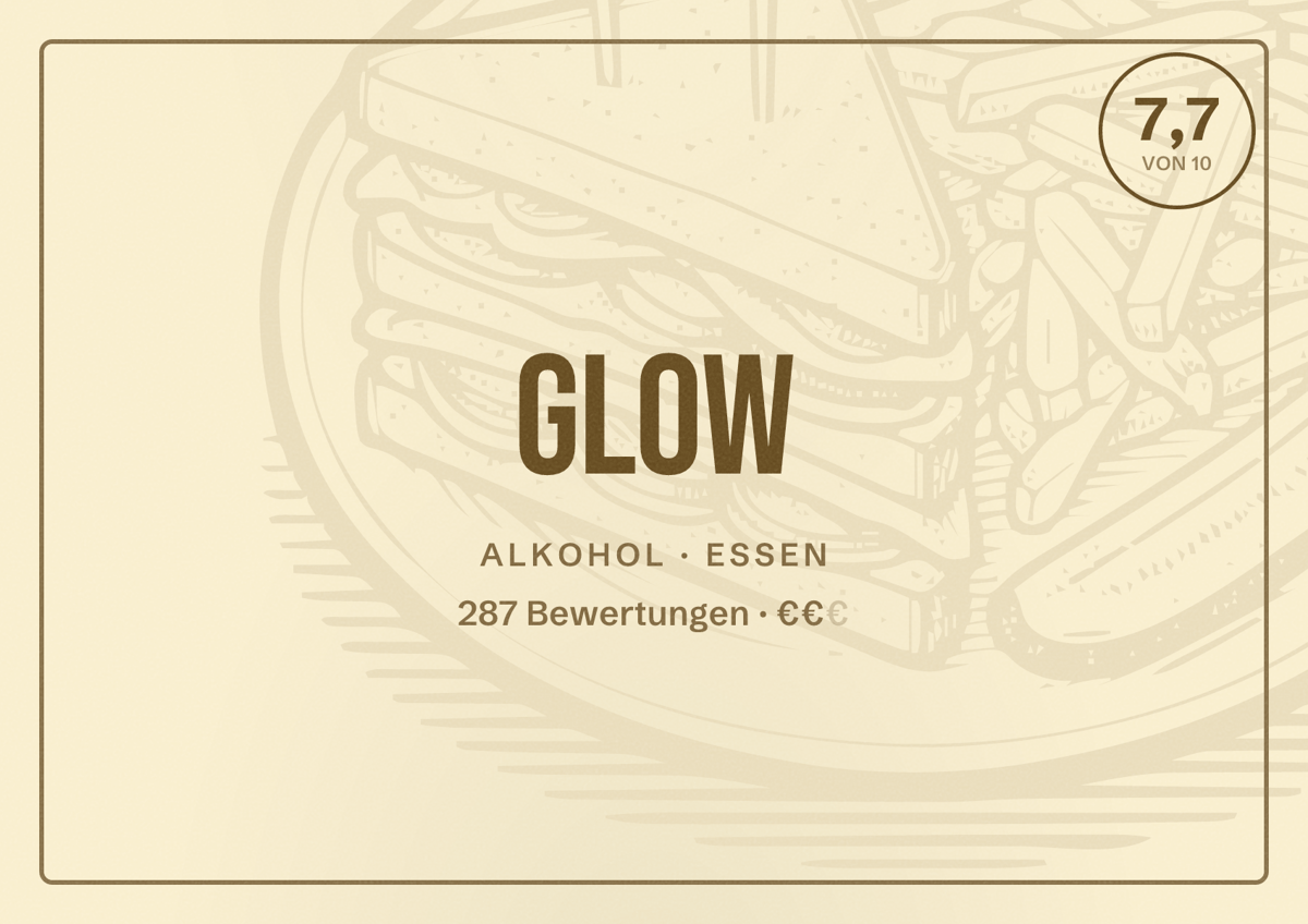 Illustriertes Poster von Glow, Alkohol in Essen: Bewertung 7,7 von 10 aus 287 Bewertungen, Preisniveau €€
