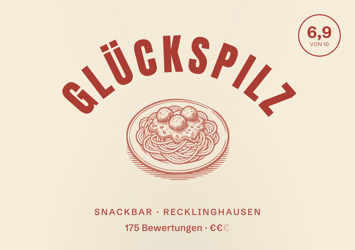 Illustriertes Poster von GLÜCKSPILZ, Snackbar in Recklinghausen: Bewertung 6,9 von 10 aus 175 Bewertungen, Preisniveau €€