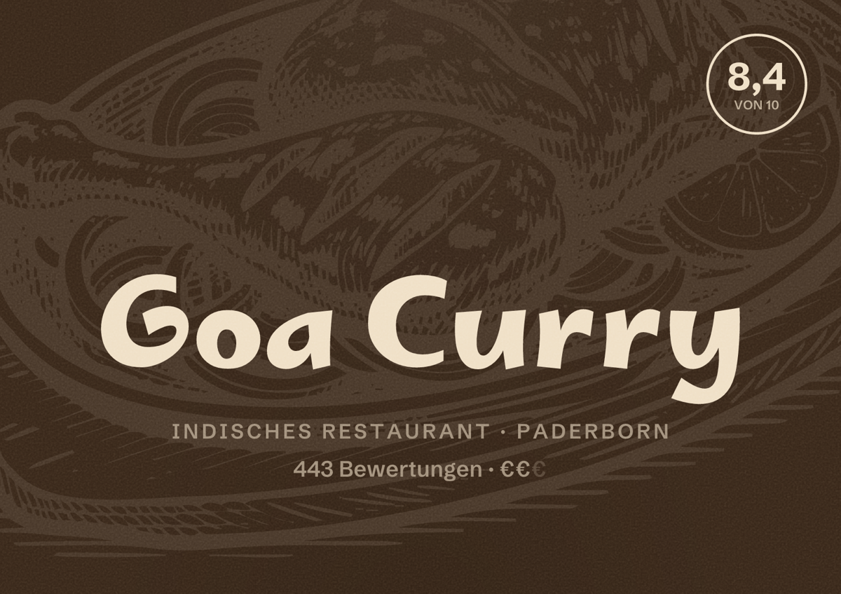Illustriertes Poster von Goa Curry, Indisches Restaurant in Paderborn: Bewertung 8,4 von 10 aus 443 Bewertungen, Preisniveau €€
