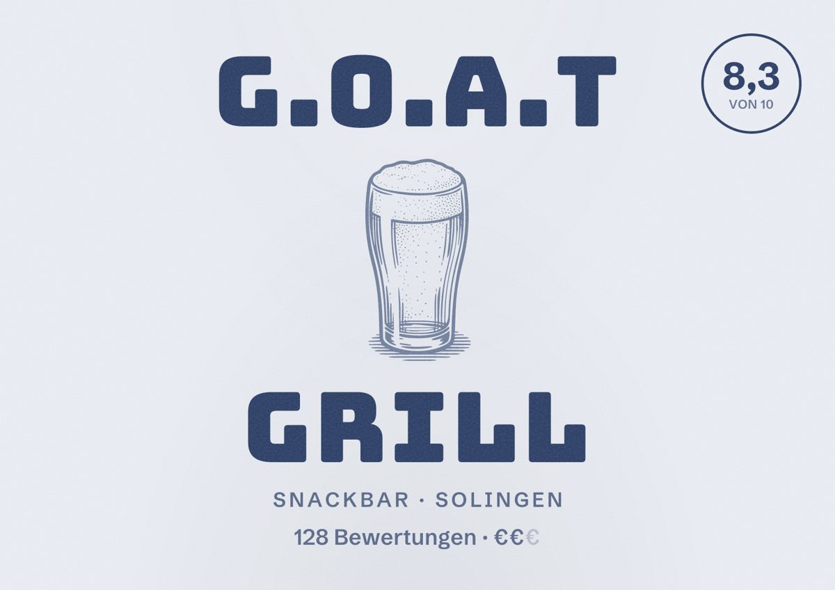 Illustriertes Poster von G.O.A.T Grill, Snackbar in Solingen: Bewertung 8,3 von 10 aus 128 Bewertungen, Preisniveau €€