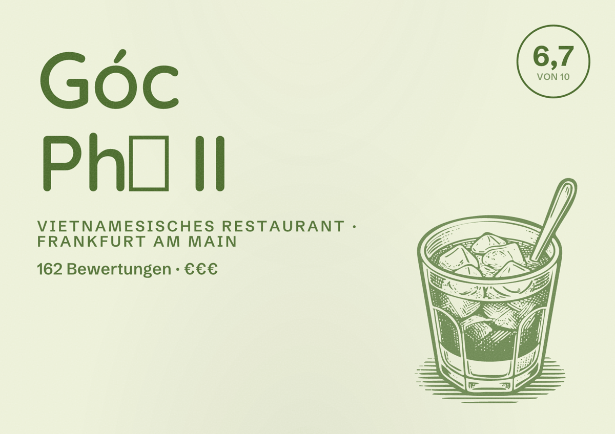 Illustriertes Poster von Góc Phố II, Vietnamesisches Restaurant in Frankfurt am Main: Bewertung 6,7 von 10 aus 162 Bewertungen, Preisniveau €€€