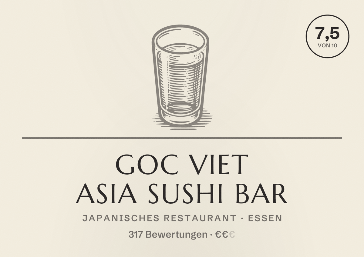 Illustriertes Poster von Goc Viet Asia Sushi Bar, Japanisches Restaurant in Essen: Bewertung 7,5 von 10 aus 317 Bewertungen, Preisniveau €€