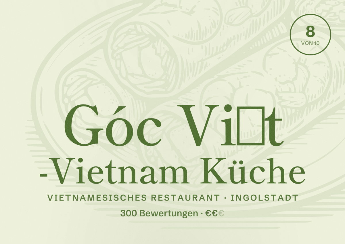 Illustriertes Poster von Góc Việt -Vietnam Küche, Vietnamesisches Restaurant in Ingolstadt: Bewertung 8 von 10 aus 300 Bewertungen, Preisniveau €€