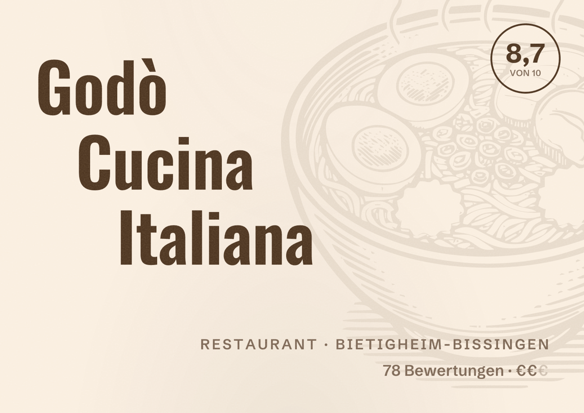 Illustriertes Poster von Godò Cucina Italiana, Restaurant in Bietigheim-Bissingen: Bewertung 8,7 von 10 aus 78 Bewertungen, Preisniveau €€