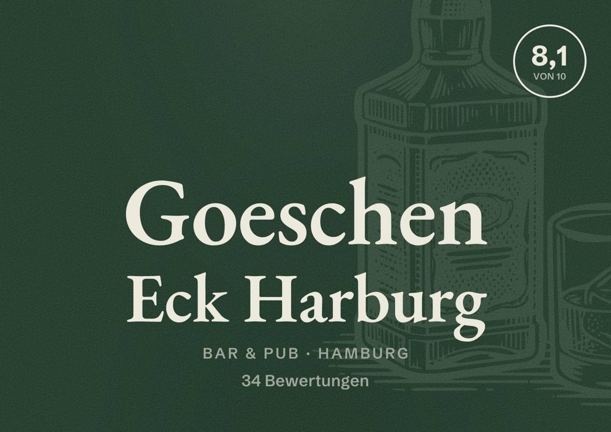 Illustriertes Poster von Goeschen Eck Harburg, Bar & Pub in Hamburg: Bewertung 8,1 von 10 aus 34 Bewertungen