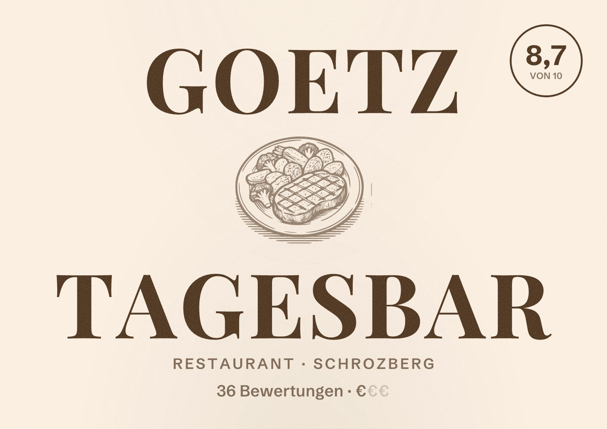 Illustriertes Poster von GOETZ Tagesbar, Restaurant in Schrozberg: Bewertung 8,7 von 10 aus 36 Bewertungen, Preisniveau €