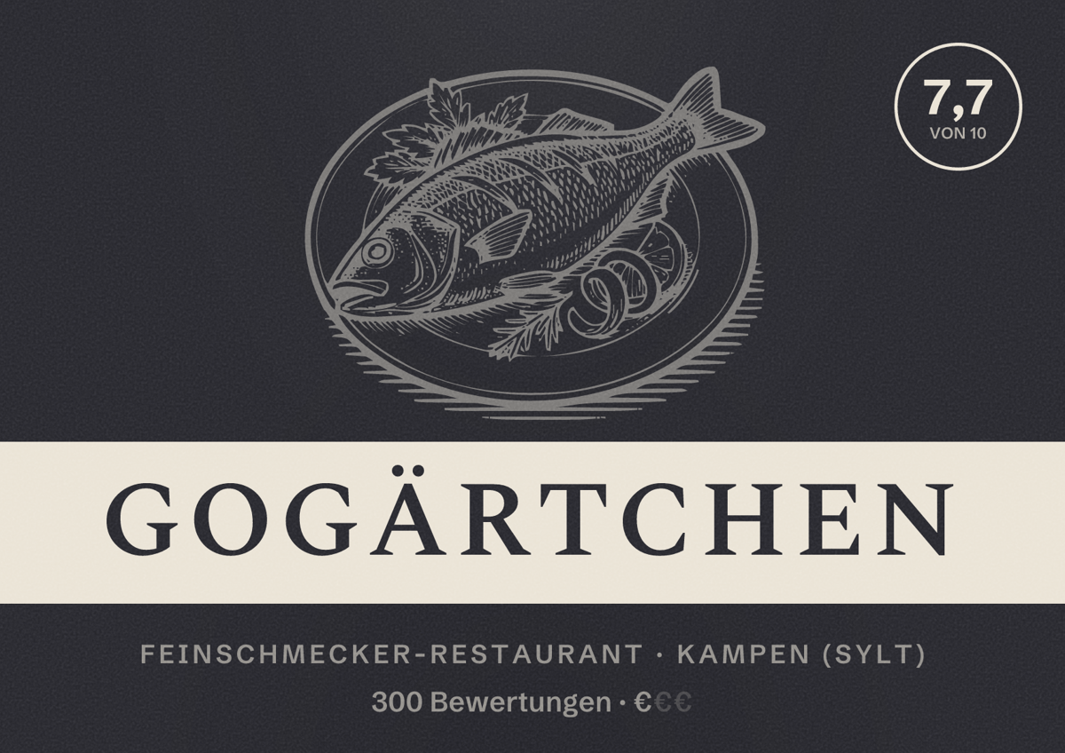 Illustriertes Poster von Gogärtchen, Feinschmecker-Restaurant in Kampen (Sylt): Bewertung 7,7 von 10 aus 300 Bewertungen, Preisniveau €