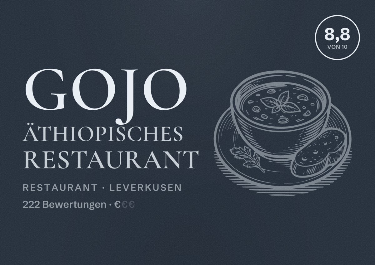 Illustriertes Poster von Gojo Äthiopisches Restaurant, Restaurant in Leverkusen: Bewertung 8,8 von 10 aus 222 Bewertungen, Preisniveau €