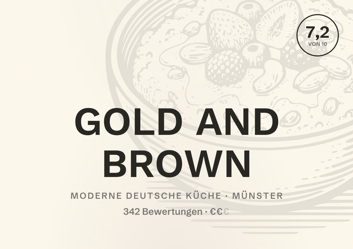 Illustriertes Poster von GOLD AND BROWN, Moderne deutsche Küche in Münster: Bewertung 7,2 von 10 aus 342 Bewertungen, Preisniveau €€