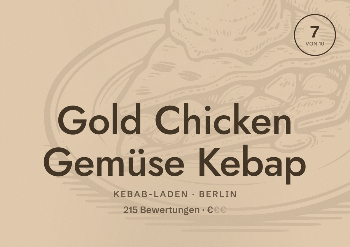Illustriertes Poster von Gold Chicken Gemüse Kebap, Kebab-Laden in Berlin: Bewertung 7,0 von 10 aus 215 Bewertungen, Preisniveau €