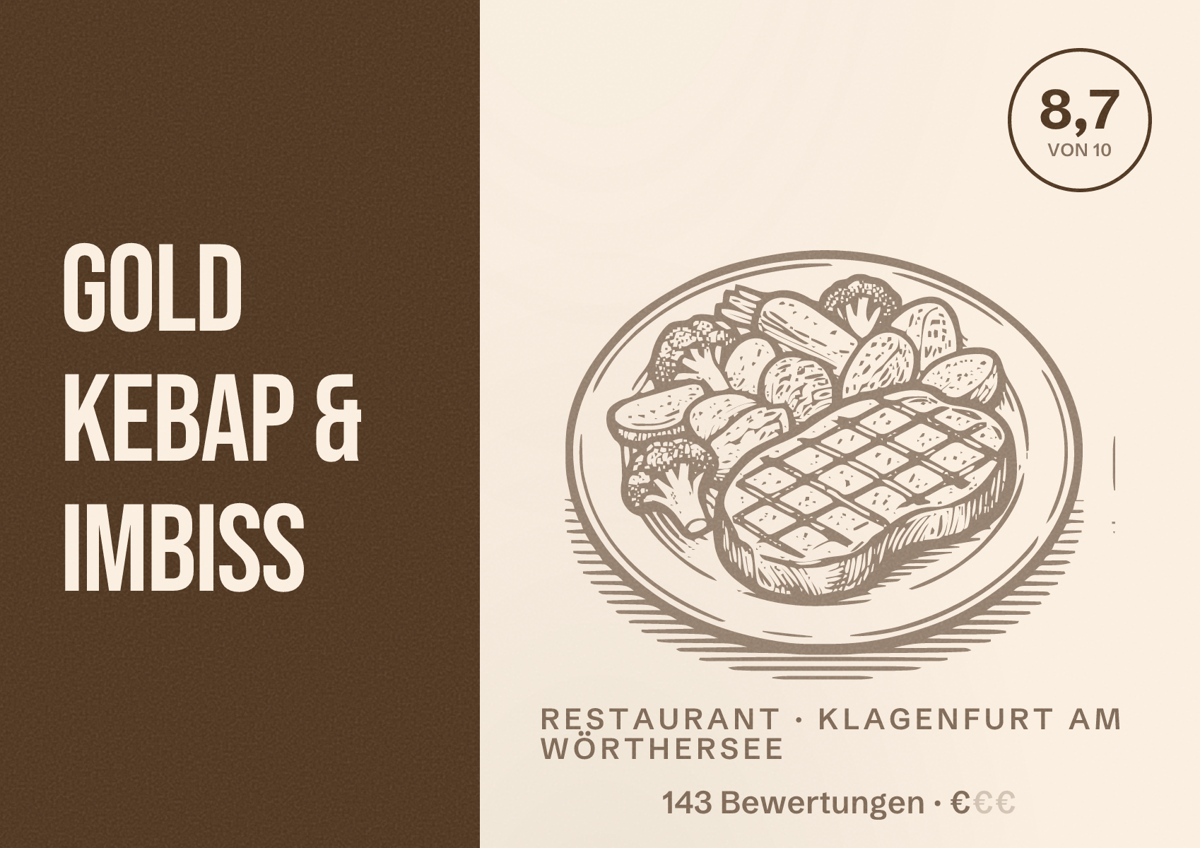 Illustriertes Poster von GOLD Kebap & Imbiss, Restaurant in Klagenfurt am Wörthersee: Bewertung 8,7 von 10 aus 143 Bewertungen, Preisniveau €