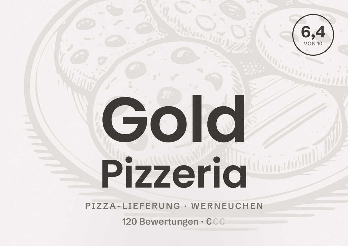 Illustriertes Poster von Gold Pizzeria, Pizza-Lieferung in Werneuchen: Bewertung 6,4 von 10 aus 120 Bewertungen, Preisniveau €