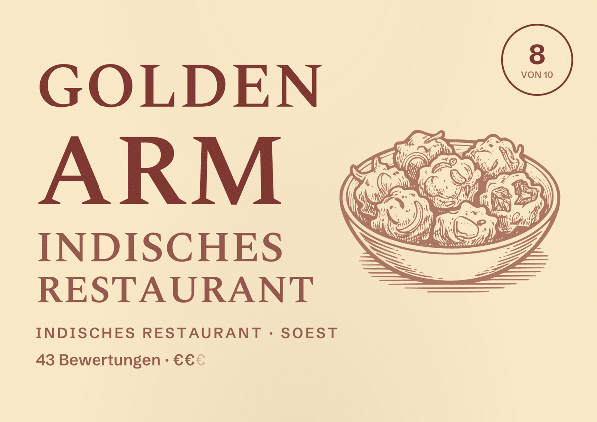 Illustriertes Poster von Golden Arm indisches Restaurant, Indisches Restaurant in Soest: Bewertung 8 von 10 aus 43 Bewertungen, Preisniveau €€
