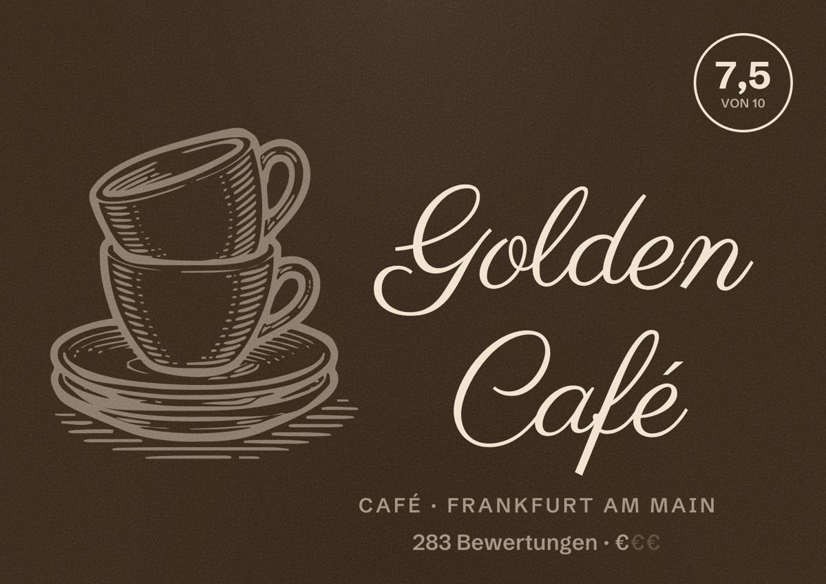 Illustriertes Poster von Golden Café, Café in Frankfurt am Main: Bewertung 7,5 von 10 aus 283 Bewertungen, Preisniveau €