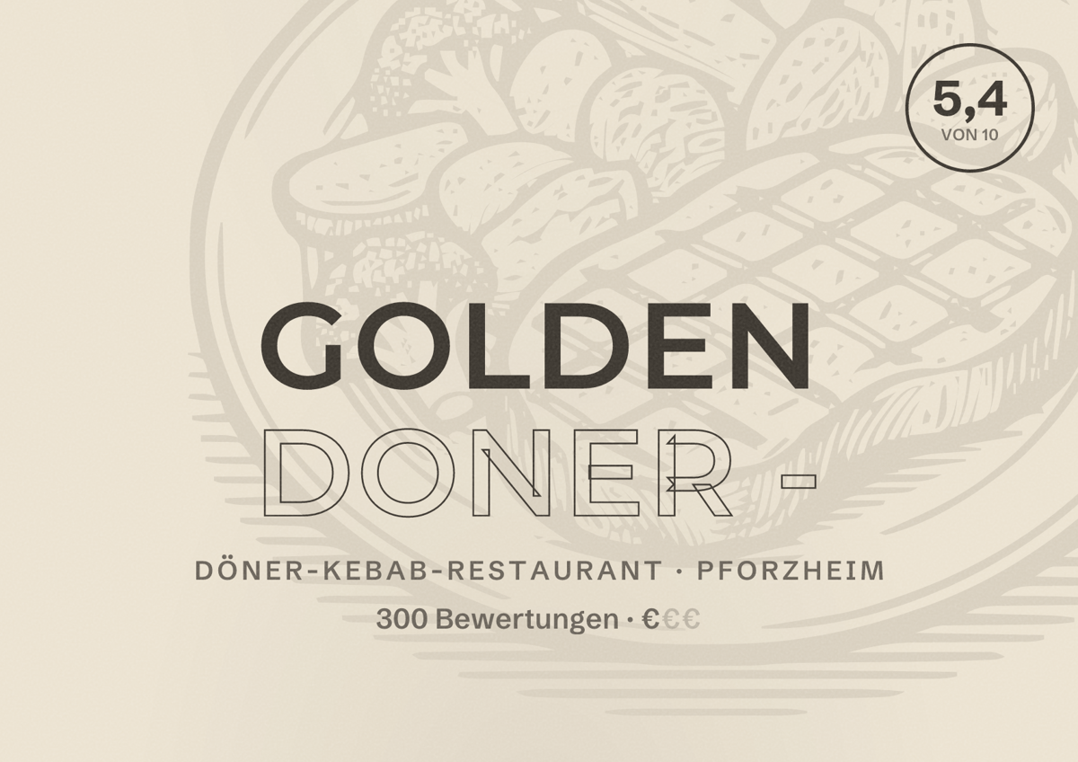 Illustriertes Poster von Golden Doner -, Döner-Kebab-Restaurant in Pforzheim: Bewertung 5,4 von 10 aus 300 Bewertungen, Preisniveau €