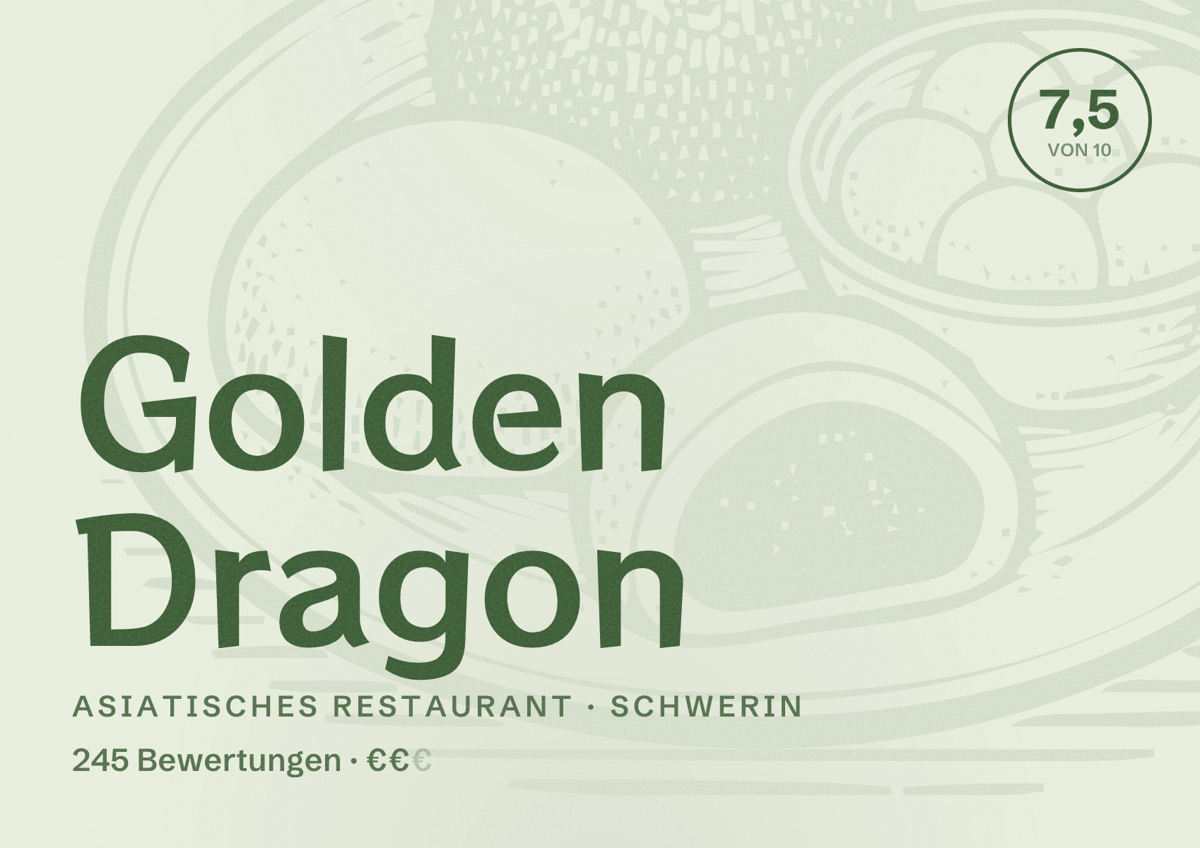 Illustriertes Poster von Golden Dragon, Asiatisches Restaurant in Schwerin: Bewertung 7,5 von 10 aus 245 Bewertungen, Preisniveau €€