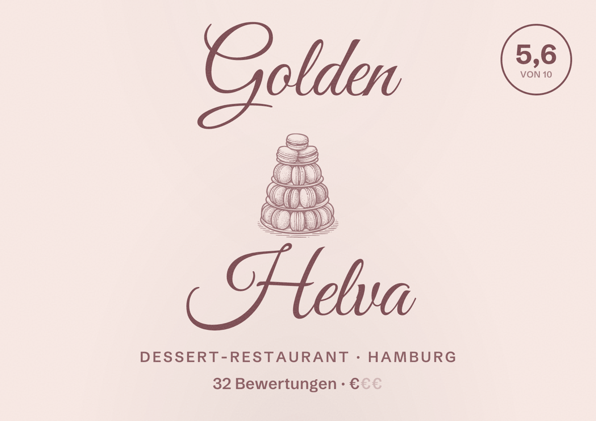 Illustriertes Poster von Golden Helva, Dessert-Restaurant in Hamburg: Bewertung 5,6 von 10 aus 32 Bewertungen, Preisniveau €