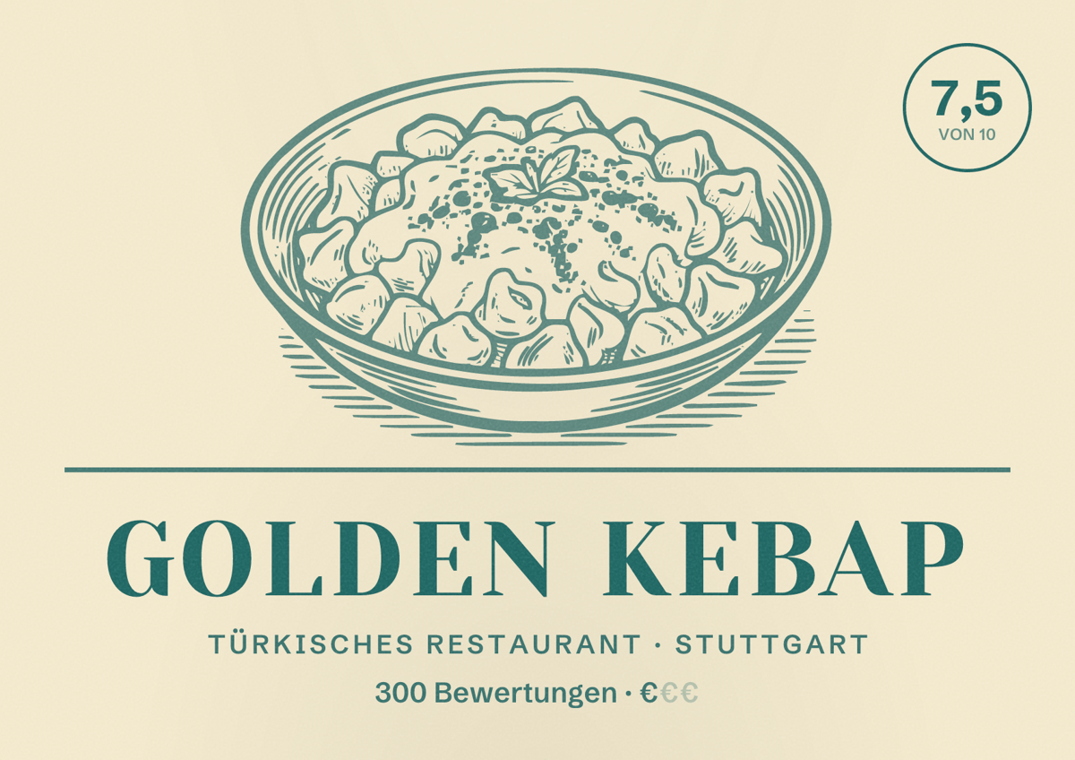 Illustriertes Poster von Golden Kebap, Türkisches Restaurant in Stuttgart: Bewertung 7,5 von 10 aus 300 Bewertungen, Preisniveau €