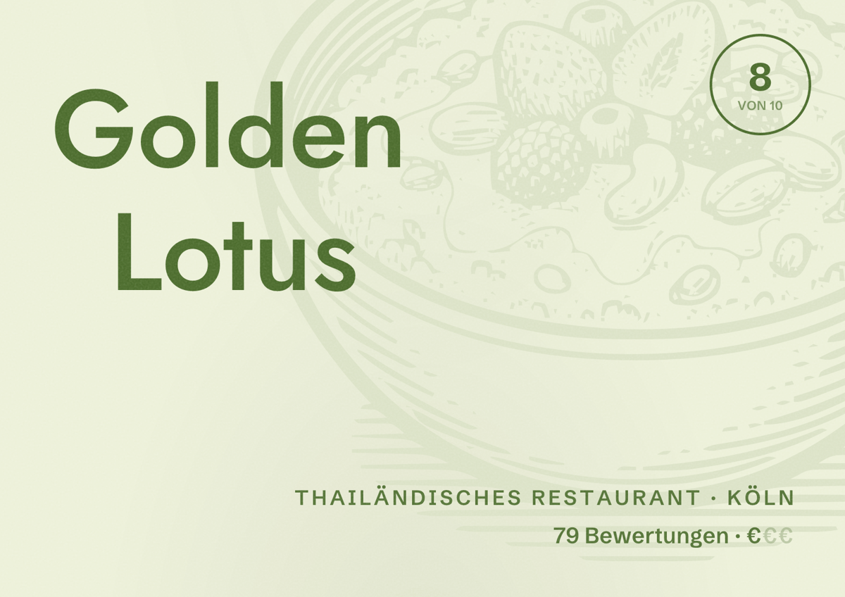 Illustriertes Poster von Golden Lotus, Thailändisches Restaurant in Köln: Bewertung 8,0 von 10 aus 79 Bewertungen, Preisniveau €