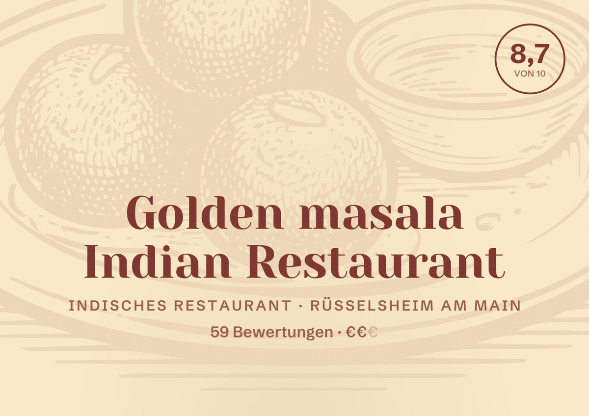 Illustriertes Poster von Golden masala Indian Restaurant, Indisches Restaurant in Rüsselsheim am Main: Bewertung 8,7 von 10 aus 59 Bewertungen, Preisniveau €€