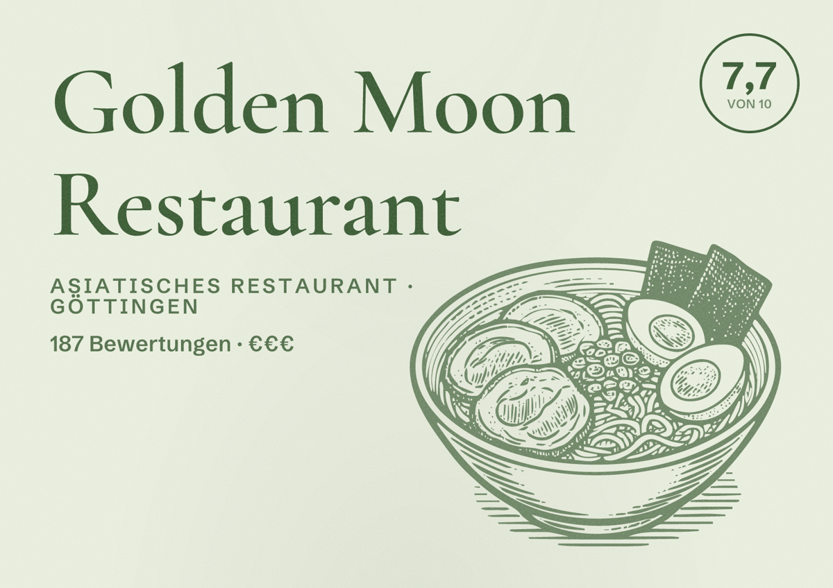 Illustriertes Poster von Golden Moon Restaurant, Asiatisches Restaurant in Göttingen: Bewertung 7,7 von 10 aus 187 Bewertungen, Preisniveau €€€