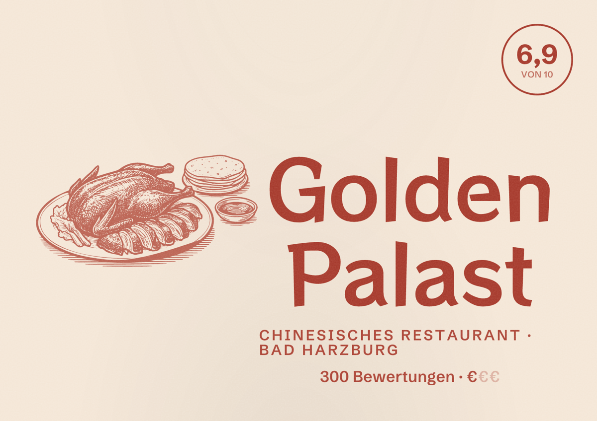 Illustriertes Poster von Golden Palast, Chinesisches Restaurant in Bad Harzburg: Bewertung 6,9 von 10 aus 300 Bewertungen, Preisniveau €