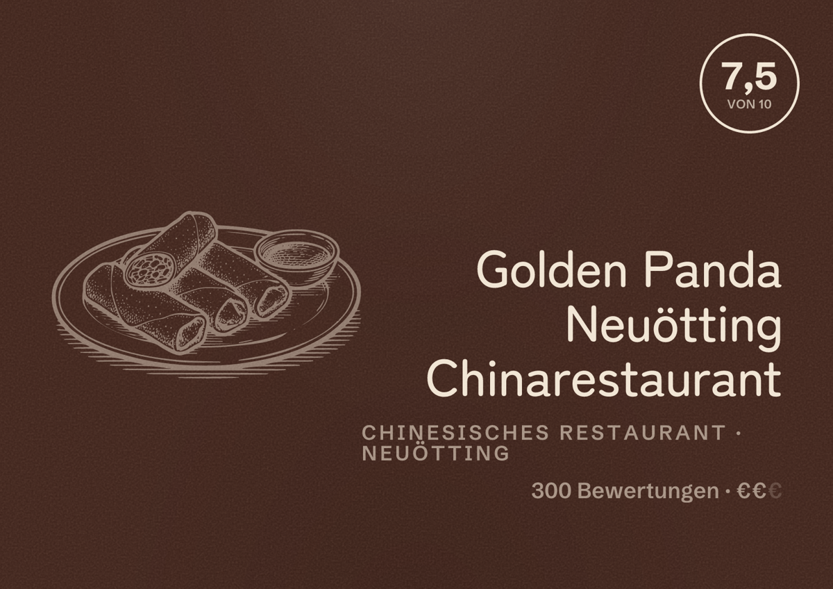 Illustriertes Poster von Golden Panda Neuötting Chinarestaurant, Chinesisches Restaurant in Neuötting: Bewertung 7,5 von 10 aus 300 Bewertungen, Preisniveau €€