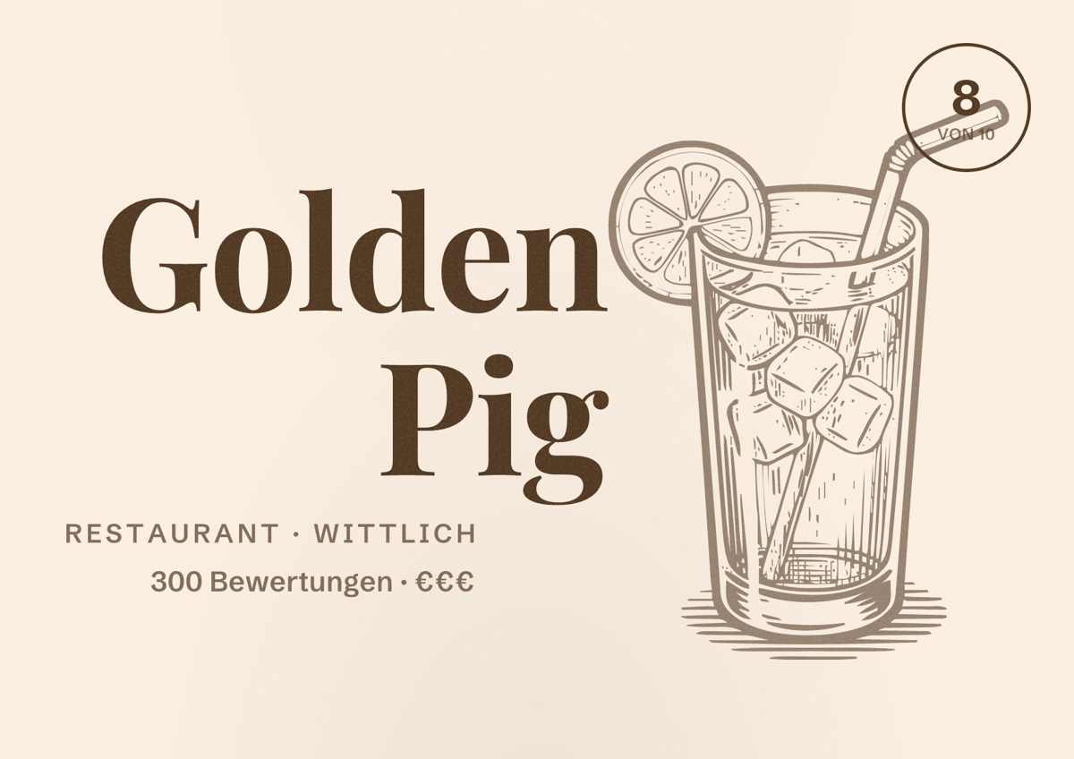 Illustriertes Poster von Golden Pig, Restaurant in Wittlich: Bewertung 8 von 10 aus 300 Bewertungen, Preisniveau €€€